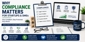 Why Compliance Matters for Startups & SMEs